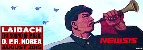 【서울=뉴시스】슬로베니아 록밴드 라이바흐가 내달 19일과 20일에 외국밴드 최초로 북한에서 공연을 진행한다. 그림은 라이바흐의 북한 공연 포스터 2015.07.15. (사진출처:BBC)