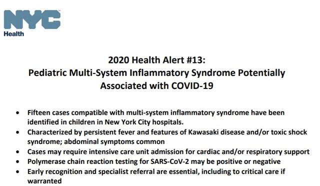 [서울=뉴시스]미국 뉴욕시 보건당국이 4일(현지시간) 신종 코로나바이러스 감염증(코로나19)과 관련이 있다고 추정되는 '소아 다발성 염증 증후군(Pediatric Multi-System Inflammatory Syndrome )' 환자가 다수 발생했다고 경고했다. 사진은 해당 경고문을 캡처한 것이다. 2020.05.05.
