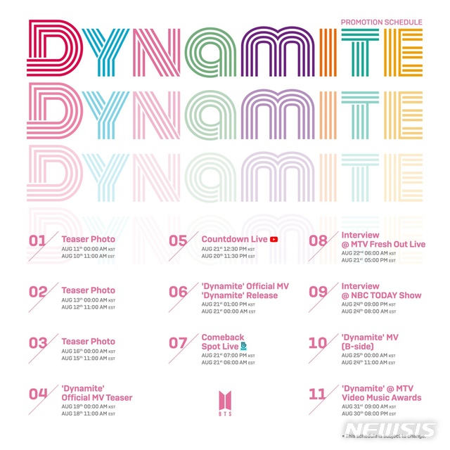 [서울=뉴시스]방탄소년단(BTS)의 '다이너마이트' 프로모션 스케줄. (사진=빅히트 엔터테인먼트 제공)