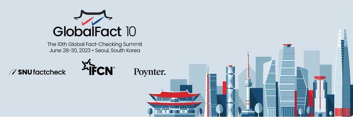 [서울=뉴시스] 서울대학교 언론정보연구소 산하 SNU팩트체크센터가 국제팩트체킹연맹(IFCN)과 함께 28일부터 30일까지 서울 강남구 코엑스에서 글로벌 팩트 10을 개최한다고 14일 밝혔다. (사진=SNU팩트체크센터 제공) *재판매 및 DB 금지