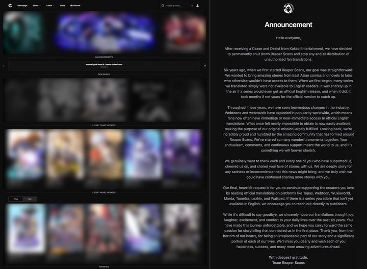 [서울=뉴시스] 카카오엔터테인먼트는 불법유통대응팀 피콕(P.CoK)이 지난 9일 영어권 대형 불법사이트 '리퍼스캔스(Reaper Scans)'를 폐쇄했다고 14일 밝혔다. 왼쪽은 홈페이지, 오른쪽은 폐쇄 공지문 (사진=카카오엔터테인먼트 제공) *재판매 및 DB 금지
