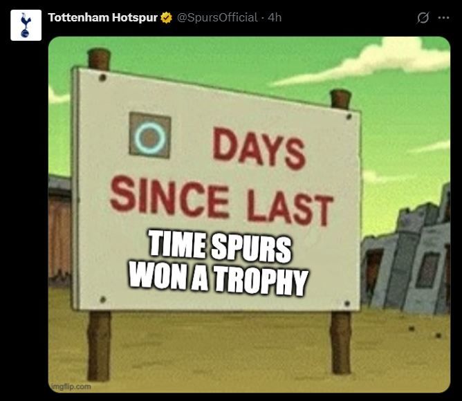 [서울=뉴시스] 유로파리그 우승 직후 토트넘 홋스퍼 구단 공식 엑스 계정은 '토트넘이 트로피를 들어 올린지 0일째'라는 문구가 담긴 사진을 올렸다.(사진=엑스 옛 트위터 갈무리) *재판매 및 DB 금지