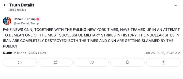 [서울=뉴시스] 도널드 트럼프 미국 대통령이 자국 언론 보도를 정면으로 반박하고 있다. (사진 = 트루스소셜 캡처) 2025.06.25. *재판매 및 DB 금지
