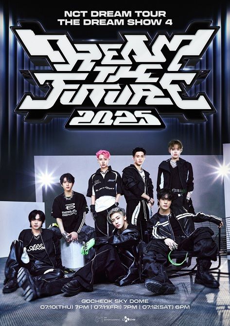 [서울=뉴시스] 그룹 '엔시티 드림'(NCT DREAM)의 네 번째 투어 '더 드림 쇼 4 : 드림 더 퓨처'(THE DREAM SHOW 4 : DREAM THE FUTURE) 공식 포스터. (사진=SM엔터테인먼트 제공) 2025.07.10 photo@newsis.com *재판매 및 DB 금지