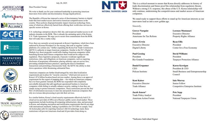 [서울=뉴시스] 미국 중도우파 성향의 보수단체들이 도널드 트럼프 미국 대통령에게 한국 정부의 디지털 규제에 대한 우려를 담은 공동 서한을 전달했다. 28일(현지 시간) 그로버 노퀴스트 미국세제개혁(ATR) 회장 등 12명이 공개한 서한에 따르면 이들은 "한국 정부는 디지털 무역에 있어 차별적인 장벽을 설정해 시장 접근을 제한하고 미국 테크 기업의 경쟁력을 훼손하고 있다"고 주장했다. (사진=서한 캡처) *재판매 및 DB 금지