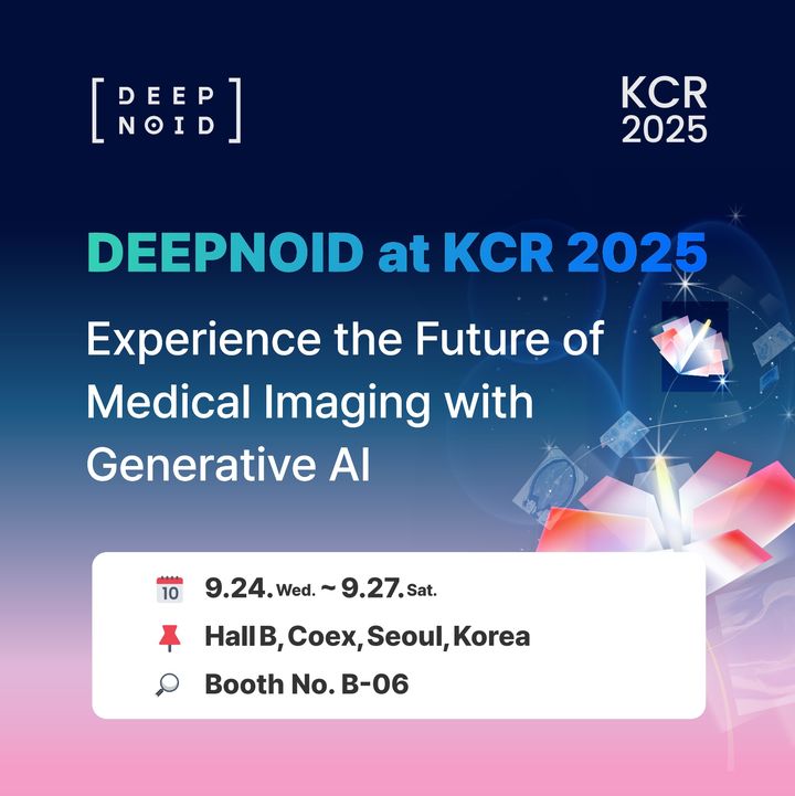 [서울=뉴시스] 의료 인공지능(AI) 전문기업 딥노이드는 흉부 엑스레이(X-ray) AI 진단 기술 관련 연구 초록 6편이 'KCR 2025(Korean Congress of Radiology 2025)'에서 채택됐다고 18일 밝혔다. (사진=딥노이드 제공) 2025.09.18. photo@newsis.com *재판매 및 DB 금지