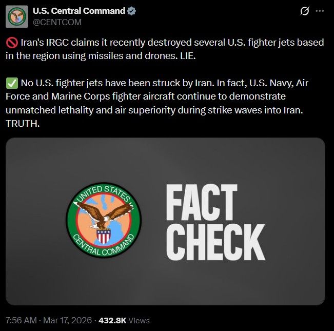 [서울=뉴시스] 미 중부사령부(CENTCOM)는 지난 17일 이란 측이 "미사일과 드론으로 중동 주둔 미군 전투기 여러 대를 격추했다"고 주장에 대해 "격추된 미군 기는 단 한 대도 없으며 오히려 미군은 타의 추종을 불허하는 제공권을 보여주고 있다"고 반박했다. 2026.03.22. (사진=미 중부사령부 엑스 캡처) *재판매 및 DB 금지