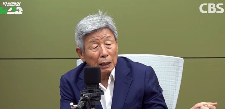 [서울=뉴시스]유인태 전 국회 사무총장이 장동혁 국민의힘 대표와 유시민 작가에 대한 자신의 견해를 밝혔다. (사진=CBS라디오 '박성태의 뉴스쇼' 캡처) 2026.07.23